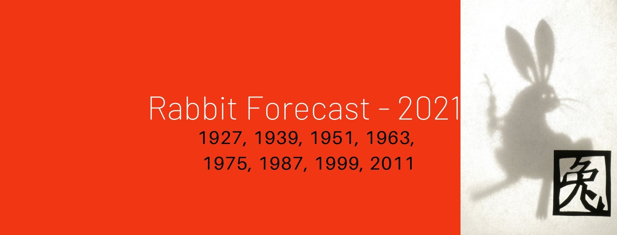Rabbit Zodiac Forecast - 2021