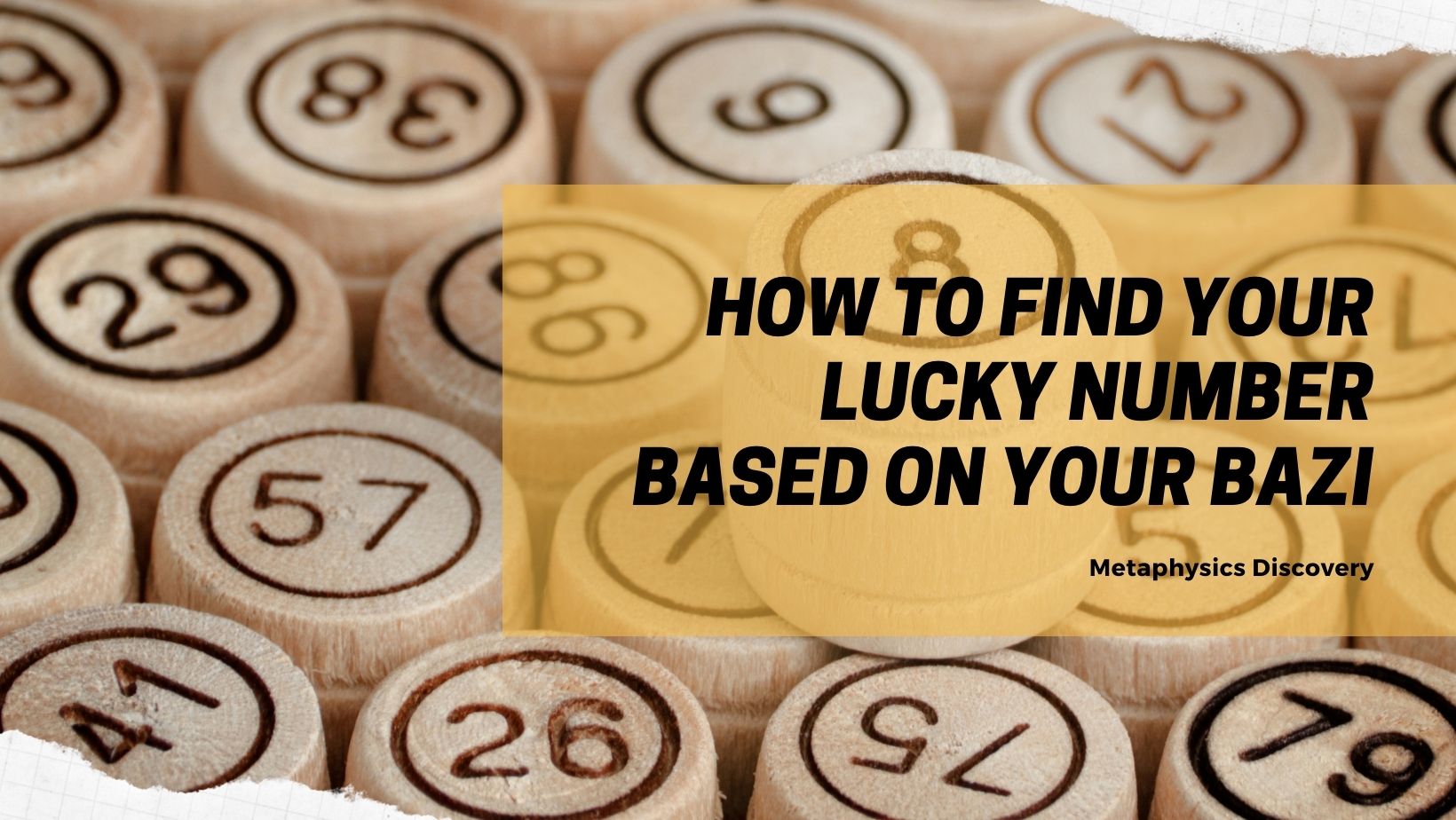 How To Find Your Lucky Number Based on Your Bazi