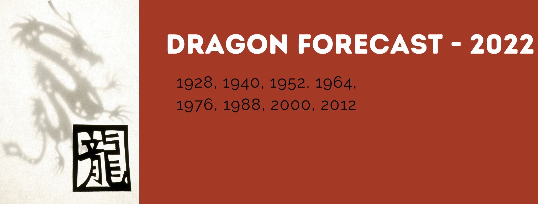 Dragon Chinese Zodiac Forecast - 2022