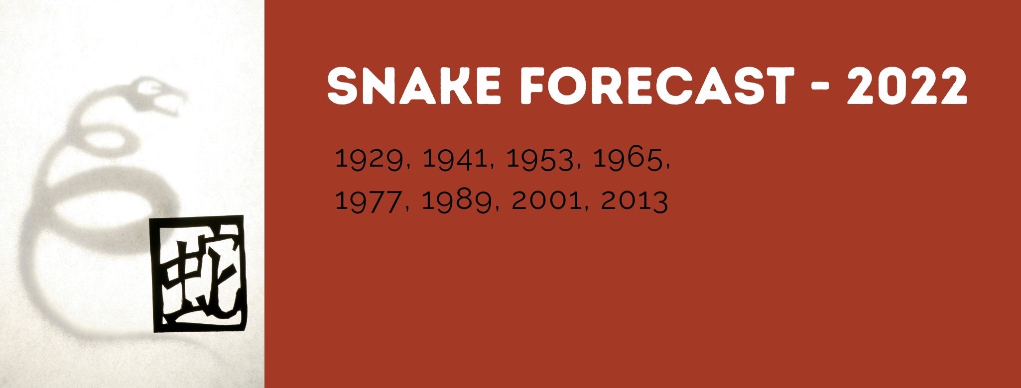 Snake Chinese Zodiac Forecast - 2022