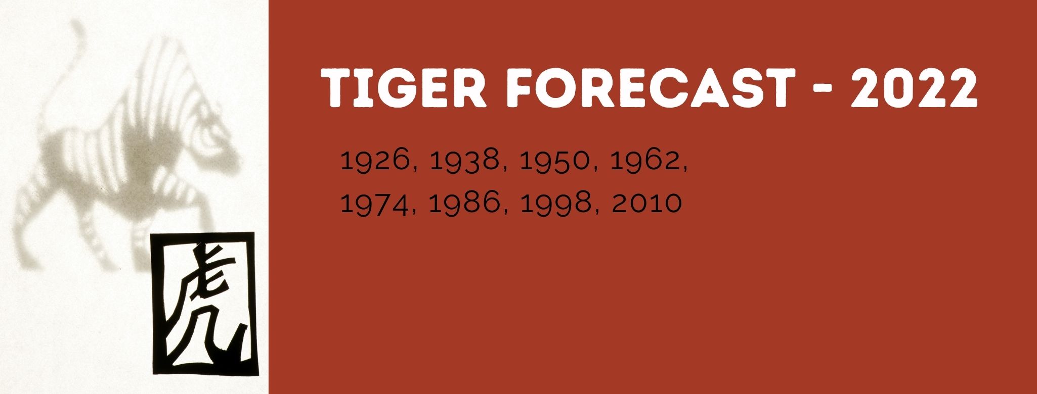 Tiger Chinese Zodiac Forecast - 2022