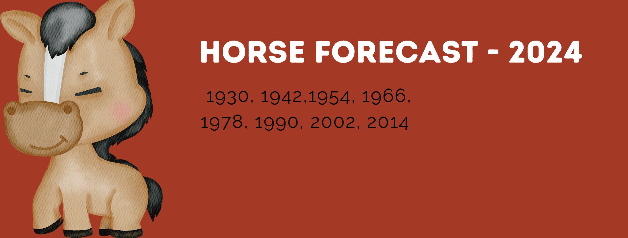 Horse Zodiac Forecast - 2024